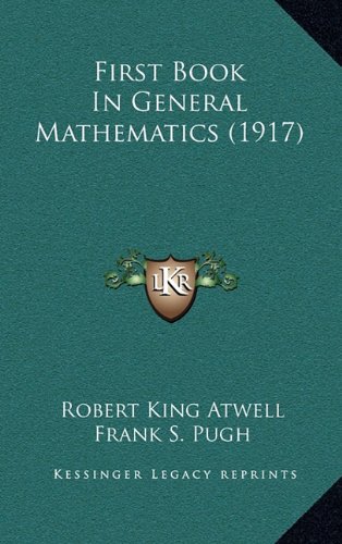 Large book cover: First Book in General Mathematics