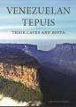 Small book cover: Venezuelan Tepuis: Their Caves and Biota