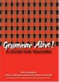 Book cover: Grammar Alive: A Guide for Teachers