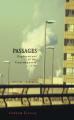 Book cover: Passages: explorations of the contemporary city