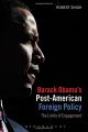 Book cover: Barack Obama's Post-American Foreign Policy