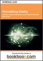 Small book cover: Remodeling Reality: Relativity, Quantum Mechanics, and the Modern Worldview