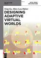 Book cover: Designing Adaptive Virtual Worlds