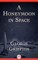Book cover: A Honeymoon in Space