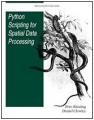 Small book cover: Python Scripting for Spatial Data Processing