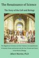 Book cover: The Renaissance of Science: The Story of the Cell and Biology