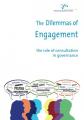Book cover: The Dilemmas of Engagement: The role of consultation in governance