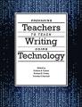 Book cover: Preparing Teachers to Teach Writing Using Technology