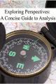 Book cover: Exploring Perspectives: A Concise Guide to Analysis