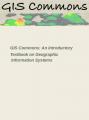 Small book cover: GIS Commons: An Introductory Textbook on Geographic Information Systems
