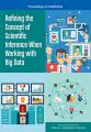 Book cover: Refining the Concept of Scientific Inference When Working with Big Data