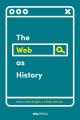 Small book cover: The Web as History