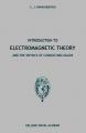 Small book cover: Introduction to Electromagnetic Theory and the Physics of Conducting Solids