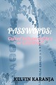 Book cover: Passwords: Guised Indispensable's or Liabilities?