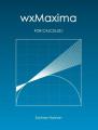 Book cover: wxMaxima for Calculus I and II