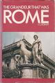 Book cover: The Grandeur That Was Rome