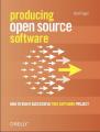 Book cover: Producing Open Source Software: How to Run a Successful Free Software Project