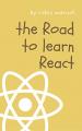 Book cover: The Road to learn React