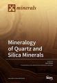Book cover: Mineralogy of Quartz and Silica Minerals
