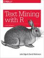 Book cover: Text Mining with R: A Tidy Approach