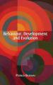 Book cover: Behaviour, Development and Evolution