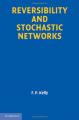 Book cover: Reversibility and Stochastic Networks