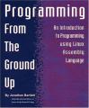 Book cover: Programming From The Ground Up