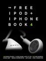Book cover: The Free iPod + iPhone Book 4