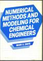 Book cover: Numerical Methods and Modeling for Chemical Engineers