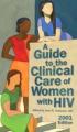 Small book cover: A Guide to the Clinical Care of Women with HIV/AIDS