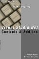 Small book cover: Visual Studio.Net: Controls and Add-ins