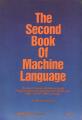 Book cover: The Second Book of Machine Language