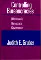 Small book cover: Controlling Bureaucracies: Dilemmas in Democratic Governance
