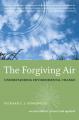 Book cover: The Forgiving Air: Understanding Environmental Change
