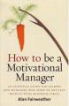 Book cover: How to Be a Motivational Manager