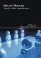 Book cover: Mobile Robots: Towards New Applications