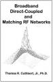 Small book cover: Broadband Direct-Coupled and Matching RF Networks