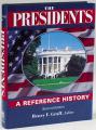 Book cover: The Presidents: A Reference History