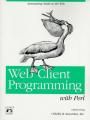 Book cover: Web Client Programming with Perl