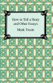 Book cover: How to Tell a Story and Other Essays