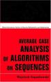 Book cover: Average Case Analysis of Algorithms on Sequences