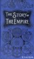 Book cover: The Story of the Empire
