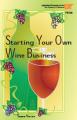Small book cover: Starting Your Own Wine Business