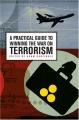 Book cover: A Practical Guide to Winning the War on Terrorism