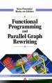 Book cover: Functional Programming and Parallel Graph Rewriting