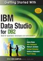 Book cover: Getting Started with IBM Data Studio for DB2