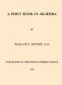 Book cover: A First Book in Algebra