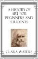 Book cover: A History of Art for Beginners and Students
