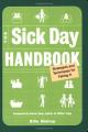 Book cover: The Sick Day Handbook: Strategies and Techniques for Faking It
