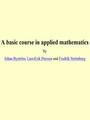 Book cover: A Basic Course in Applied Mathematics